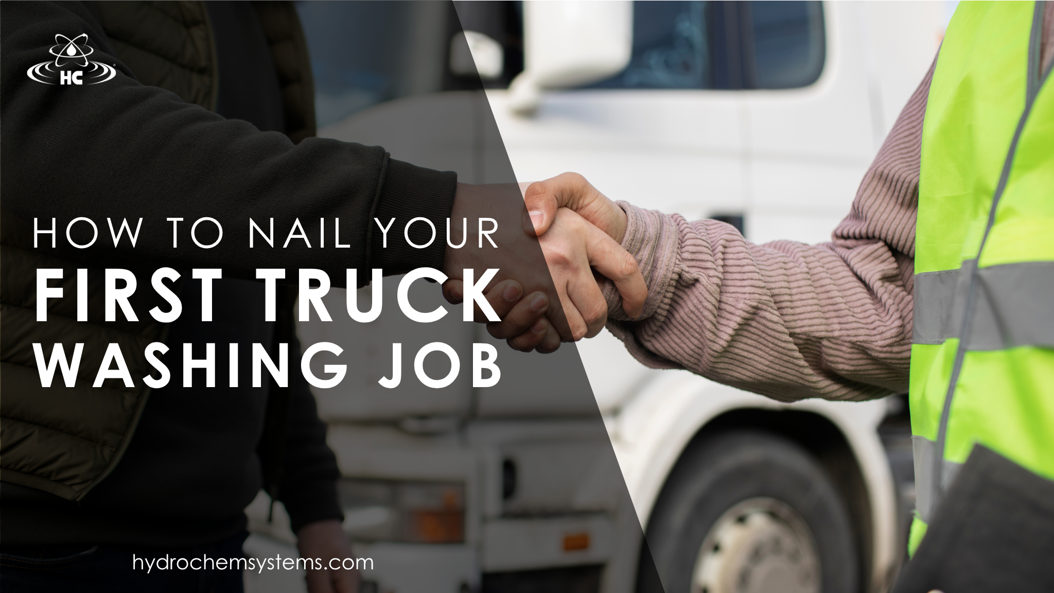  6 Essential Tips for Your First Truck Washing Job