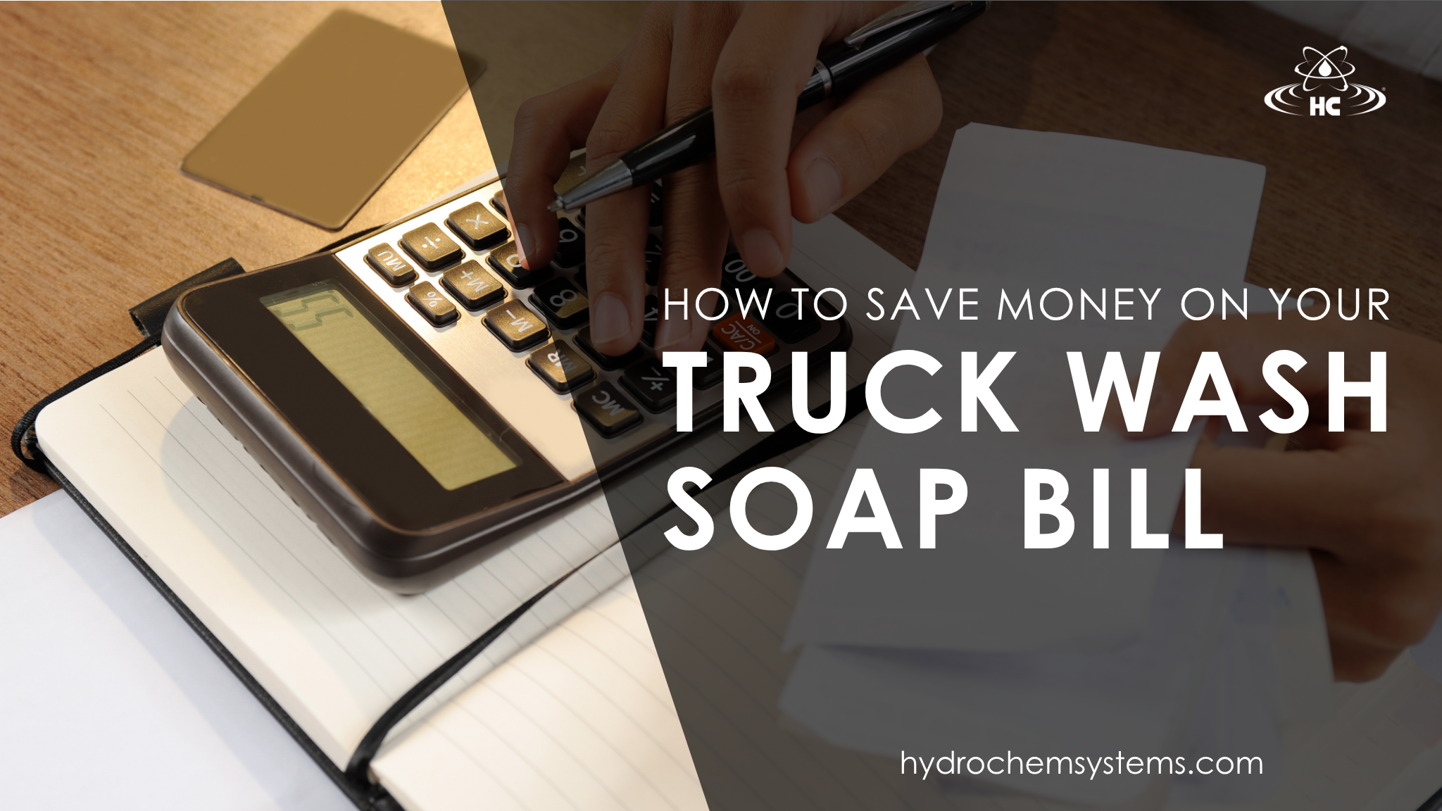  7 Ways to Lower Your Truck Wash Soap Bill