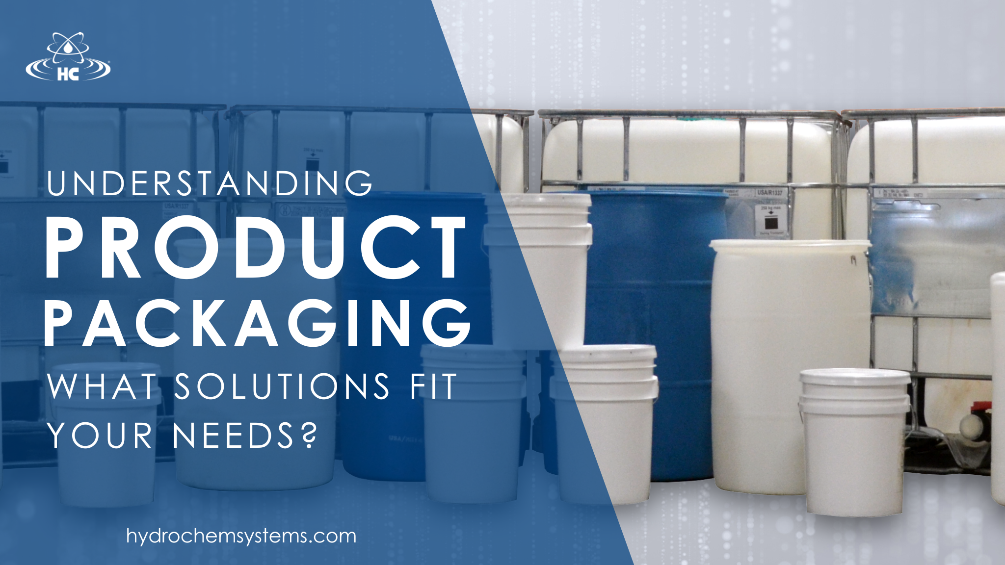  Hydro-Chem Systems’ Product Packaging Options