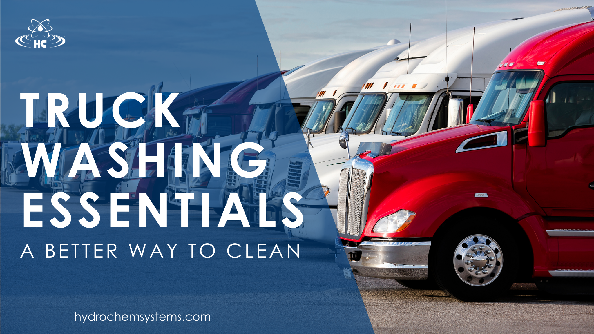  The Ultimate Guide to Washing Your Semi Truck