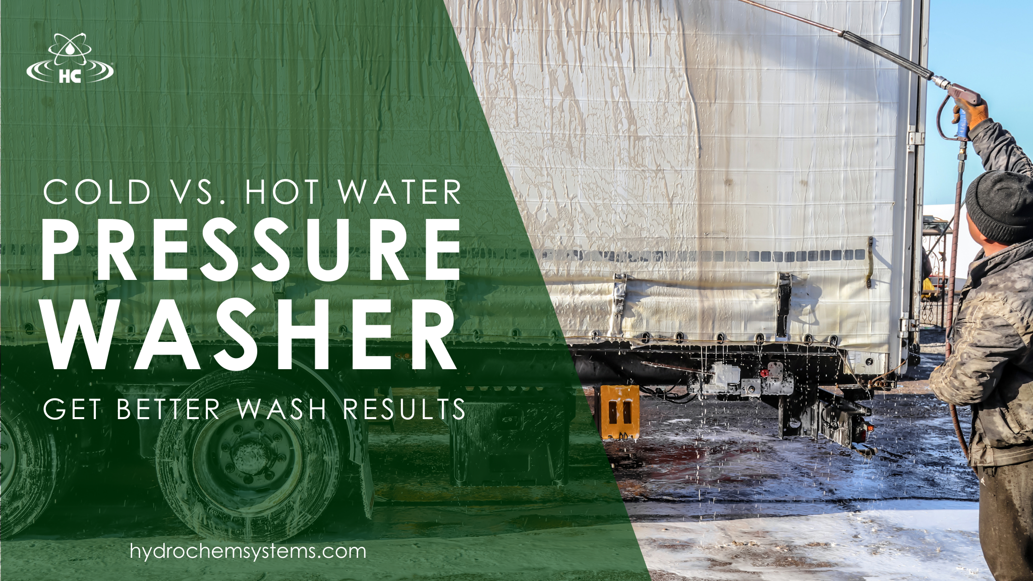  Cold Water vs. Hot Water Pressure Washer: How to Get Better Fleet Washing Results